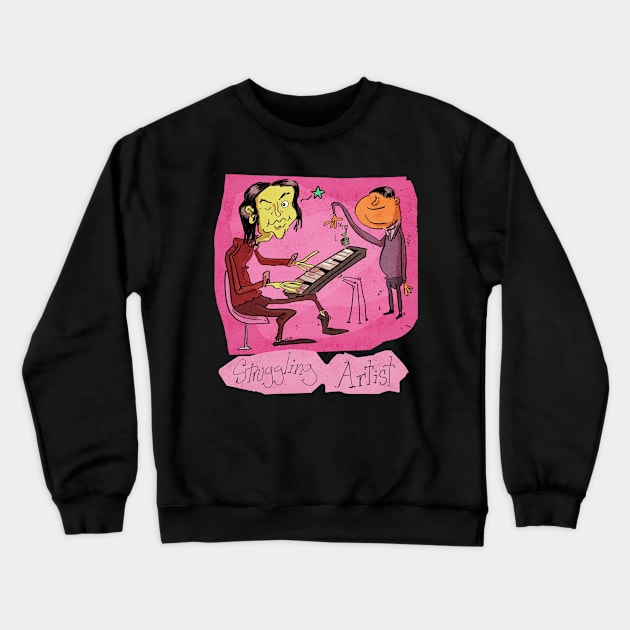 Struggling Artist Crewneck Sweatshirt by austinkimmell67@gmail.com